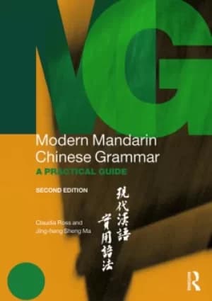Modern Mandarin Chinese GrammarA Practical Guide