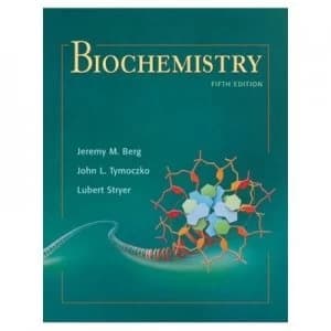 Biochemistry by Jeremy M Berg and John L Tymoczko and Lubert Stryer and Lubert Stryer Book