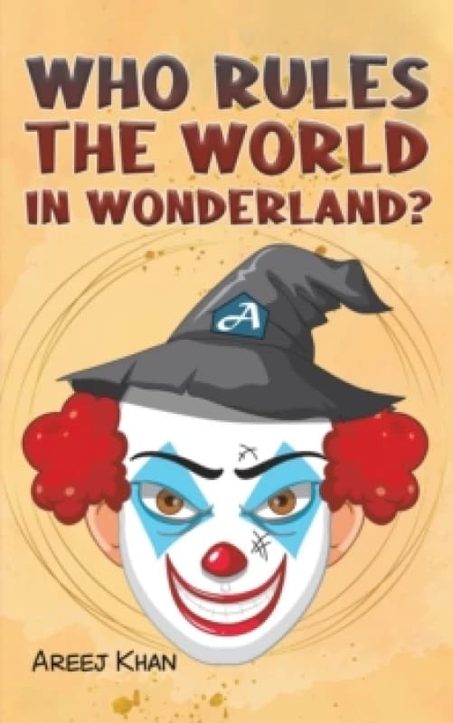 Who Rules the World in Wonderland? Paperback