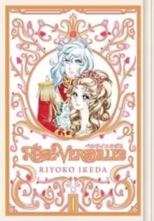 The Rose of Versailles Volume 1