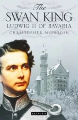 The swan king by Christopher McIntosh