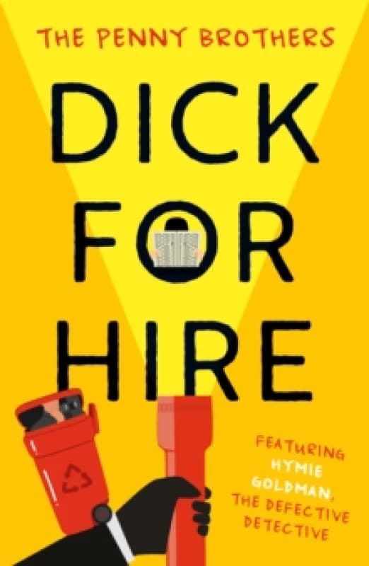 Dick for Hire Hardback