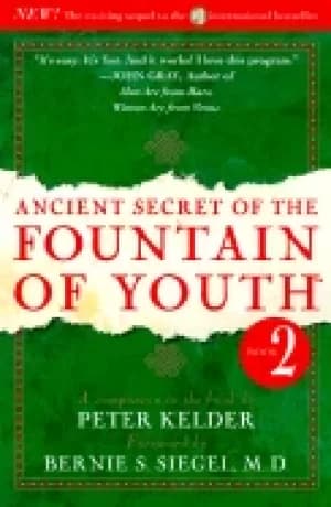 ancient secret of the fountain of youth book 2 a companion to the book by p