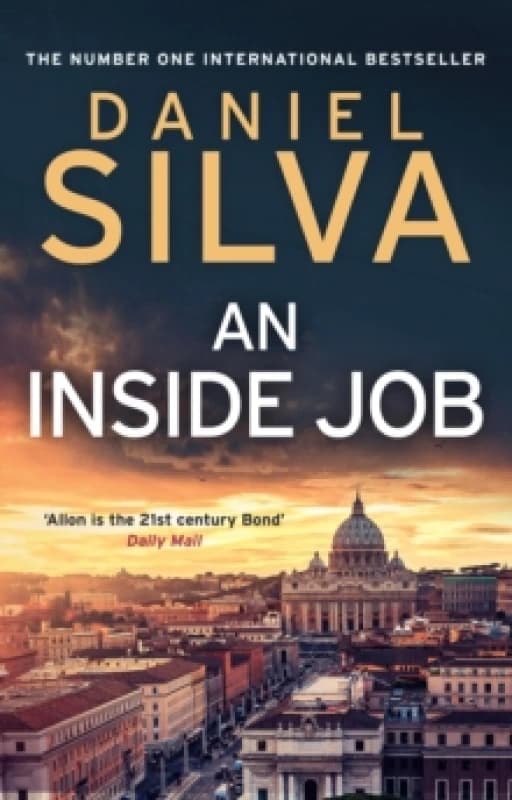 An Inside Job. Hardback. By Daniel Silva Books