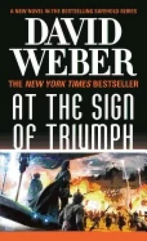 at the sign of triumph a novel in the safehold series 9