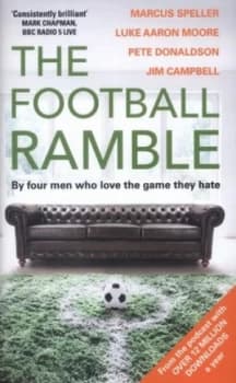 The Football Ramble by Marcus Speller Hardback