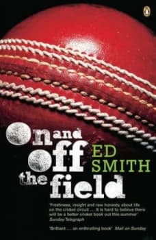 On and off the Field by Ed Smith Paperback