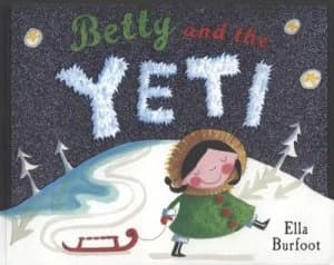 Betty and the Yeti by Ella Burfoot Paperback
