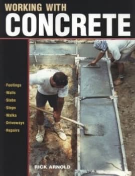 Working with Concrete by Rick Arnold Paperback
