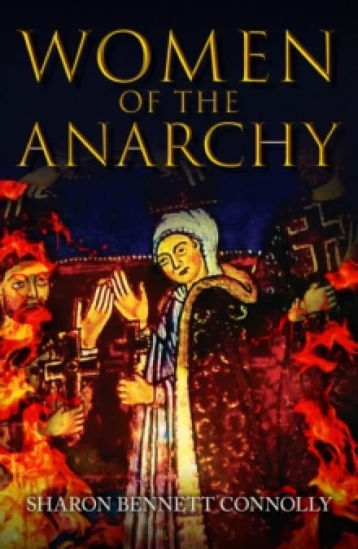 Women of the Anarchy Hardback