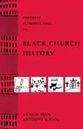 fortress introduction to Black church history