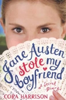 Jane Austen Stole My Boyfriend by Cora Harrison Book