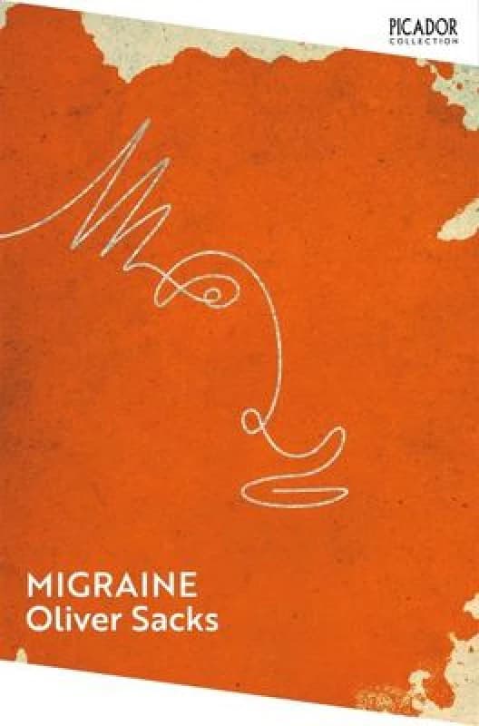 Migraine by Oliver Sacks Paperback
