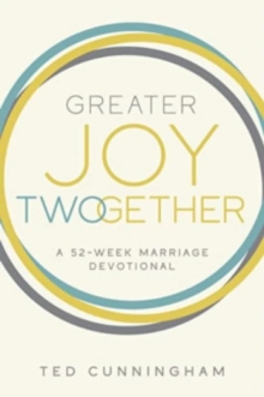 Greater Joy Twogether. Paperback. By Ted Cunningham Books