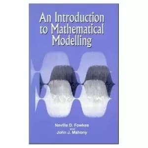 An Introduction to Mathematical Modelling by Neville D. Fowkes
