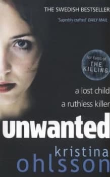 Unwanted by Kristina Ohlsson Paperback
