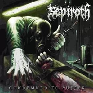 Sephiroth - Condemned To Suffer Vinyl