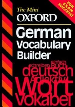 The Mini Oxford German Vocabulary Builder by Harriette Lanzer and Anna Lise Gordon Paperback