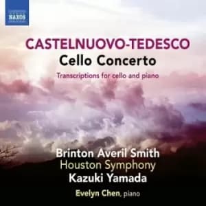 Castelnuovo-Tedesco Cello Concerto Transcriptions for Cello and Piano by Mario Castelnuovo-Tedesco CD Album