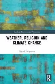 Weather Religion and Climate Change