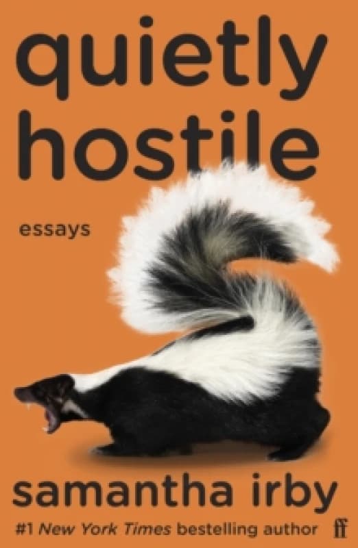 Quietly Hostile. Paperback. By Samantha Irby Books
