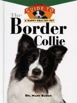 The Border Collie by Mary R. Burch Hardback