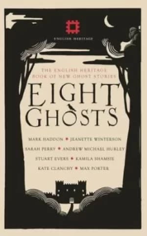 Eight ghosts by Naomi Alderman
