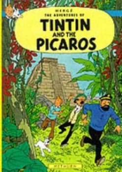 Tintin and the Picaros by Herg and Leslie Lonsdale-Cooper and Michael R Turner Book