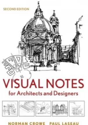 Visual notes for architects and designers by Norman Crowe
