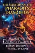 ava and carol detective agency the mystery of the pharaohs diamonds