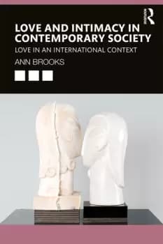 Love and Intimacy in Contemporary SocietyLove in an International Context