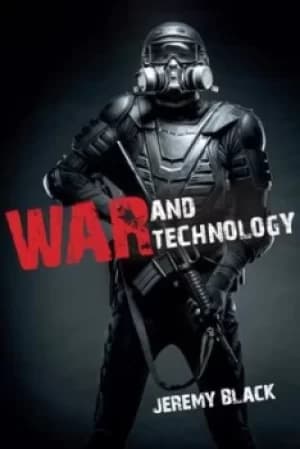 War and technology by Jeremy Black