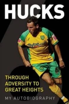 Hucks by Darren Huckerby Hardback