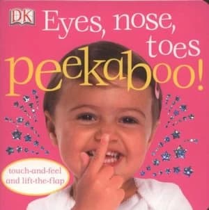 Eyes Nose Toes Peekaboo Book