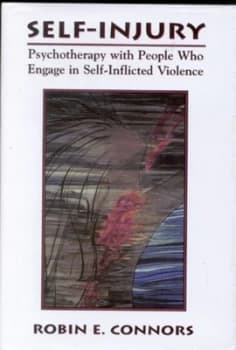 Self-Injury by Robin E. Connors Hardback