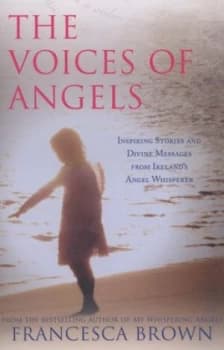 The Voices of Angels by Francesca Brown Paperback