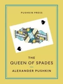 The Queen of Spades and Selected Works