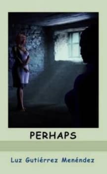Perhaps by Luz Gutirrez Menndez Paperback