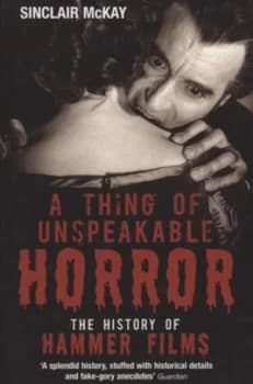 A Thing of Unspeakable Horror by Sinclair Mckay Paperback