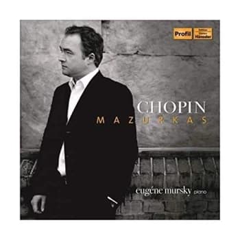 Eugene Mursky - Chopin: Mazurkas CD