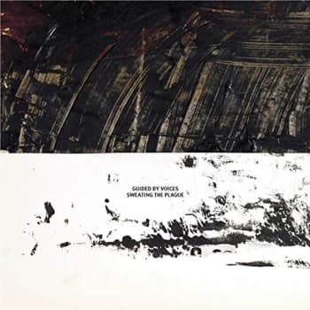 Guided by Voices - Sweating the Plague CD