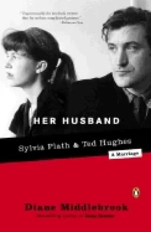 her husband ted hughes and sylvia plath a marriage