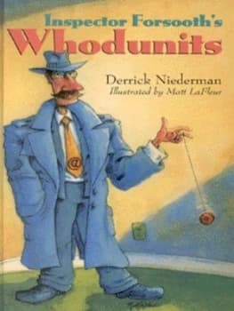 Inspector Forsooths Whodunits by Derrick Niederman and Matt Lafleur Hardback