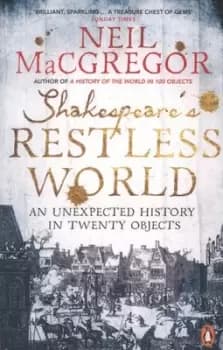 Shakespeare's restless world - Neil MacGregor - Paperback - Used