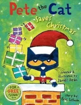 Pete the Cat Saves Christmas by Eric Litwin