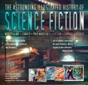 The astounding illustrated history of science fiction by Dave Golder