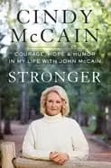 stronger courage hope and humor in my life with john mccain