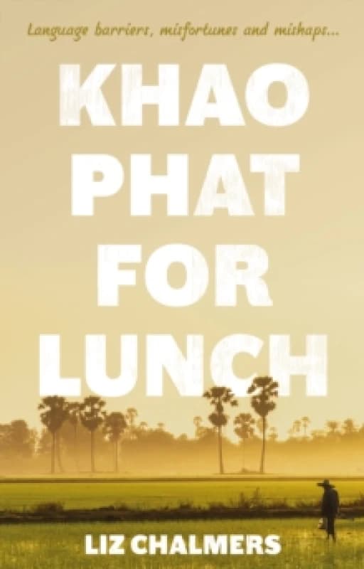 Khao Phat for Lunch Paperback / softback