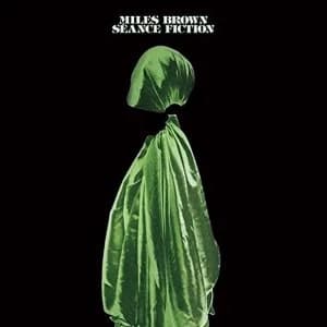 Miles Brown - Seance Fiction Vinyl