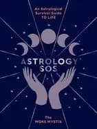 astrology sos an astrological survival guide to life